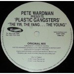 Pete Wardman Presents Plastic Gangsters - The Yin, The Yang ... The Young (12