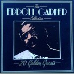 Errol Garner* - The Errol Garner Collection - 20 Golden Greats (CD, Comp)