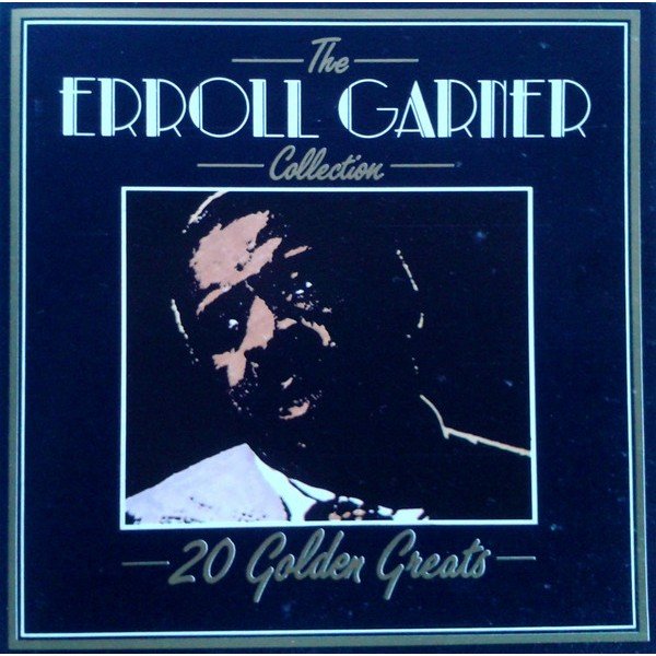 Errol Garner* - The Errol Garner Collection - 20 Golden Greats (CD, Comp)