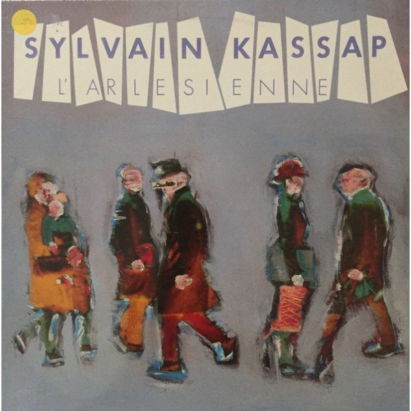 Sylvain Kassap - L'Arlésienne (LP, Album)