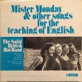 The Solid British Hat Band - Mister Monday & Other Songs For The Teaching Of English (LP, Mono)