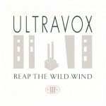 Ultravox - Reap The Wild Wind (7