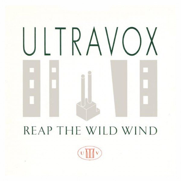 Ultravox - Reap The Wild Wind (7