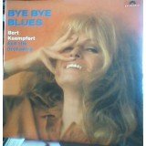 Bert Kaempfert And His Orchestra* - Bye Bye Blues (LP, Album)