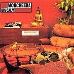 Morcheeba - Big Calm (CD, Album + CD-ROM + S/Edition)