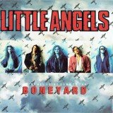 Little Angels - We're All Going Down To The Boneyard (7