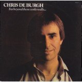 Chris de Burgh - Far Beyond These Castle Walls (LP, Album, RE)