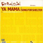 Fatboy Slim - Ya Mama / Song For Shelter (12