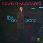 Edward Woodward - This Man Alone (LP)