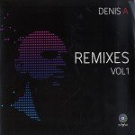 Denis A - Remixes Vol 1 (12