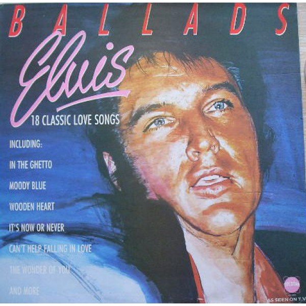 Elvis* - Ballads (18 Classic Love Songs) (LP, Comp)