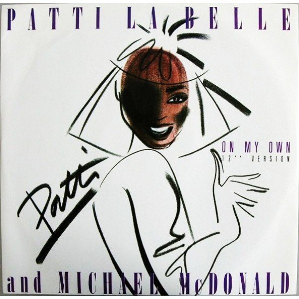 Patti La Belle* And Michael McDonald - On My Own (12