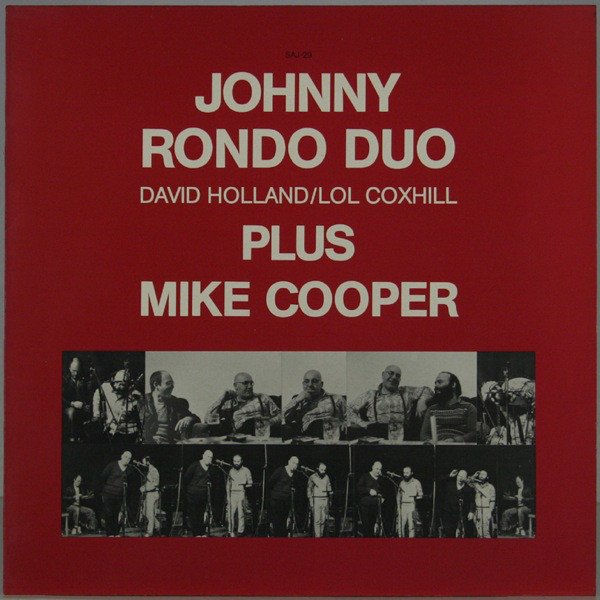 Johnny Rondo Duo Plus Mike Cooper - Johnny Rondo Duo David Holland/Lol Coxhill Plus Mike Cooper (LP)