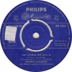 Frankie Vaughan - The World We Love In / The Day That It Happens To You (7