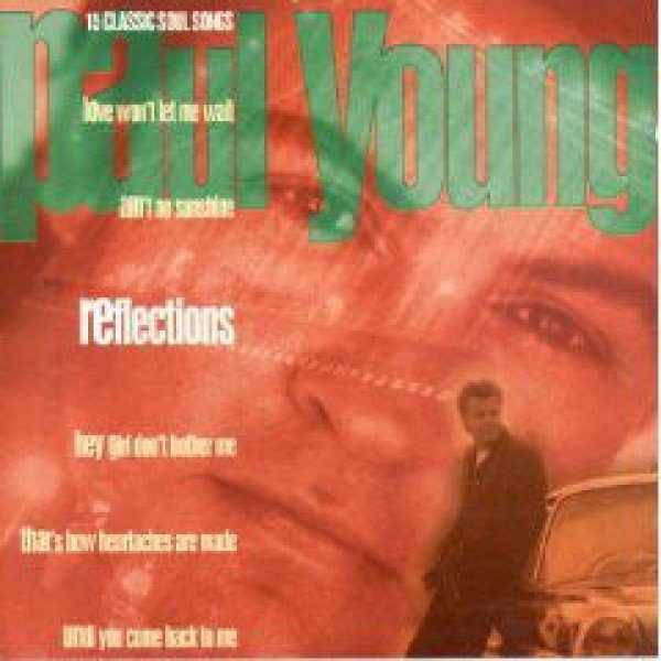 Paul Young - Reflections (CD, Album)