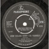 Adam Faith - Stop Feeling Sorry For Yourself (7