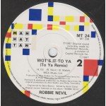 Robbie Nevil - Wot's It To Ya (7