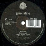 Gino Latino - Welcome (Land Of Oz Excursion Mix) (12