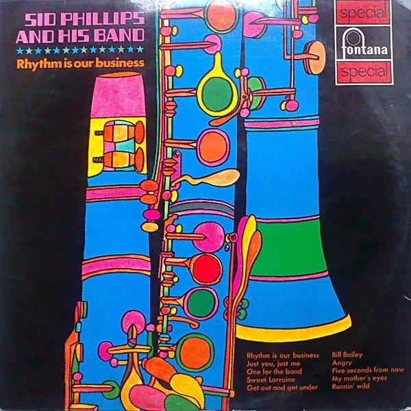 Sid Phillips And His Band* - Rhythm Is Our Business (LP, Album)