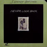 Sonny Bottari - Never Look Back (LP)