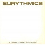 Eurythmics - It's Alright (Baby's Coming Back) (12