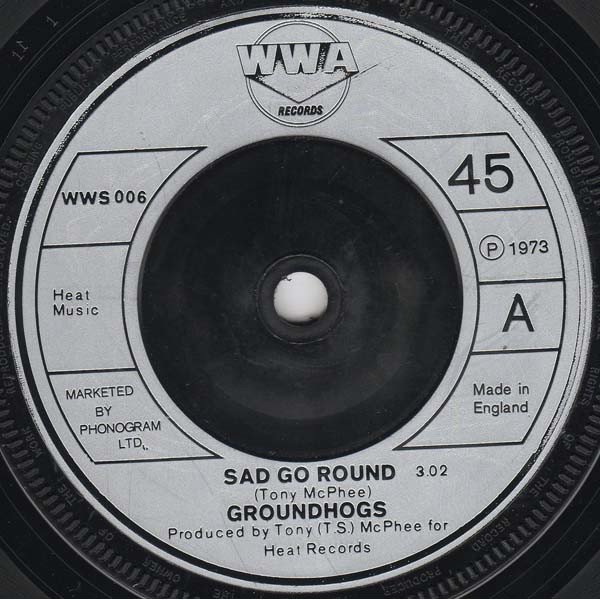 Groundhogs* - Sad Go Round (7