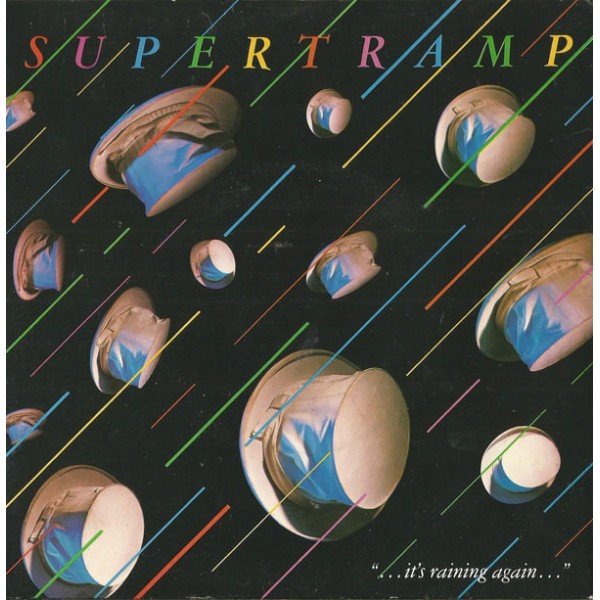 Supertramp - It's Raining Again (7