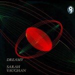 Sarah Vaughan - Dreamy (LP, Album)