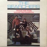 The Searchers - Take Me For What I'm Worth (LP, Album, Mono)