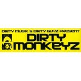 Dirty Monkeyz / The Knicker Bockerz - Dirty Musik & Dirty Guyz Present Dirty Monkeyz (12