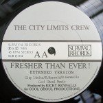 The City Limits Crew - Fresher Than Ever! (12