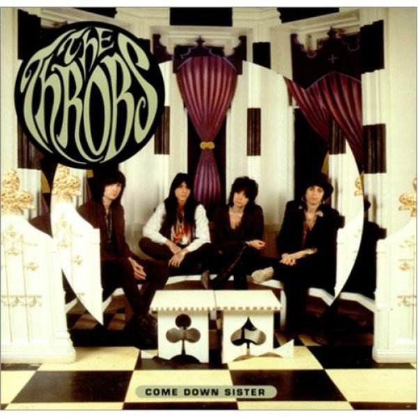 The Throbs - Come Down Sister (12