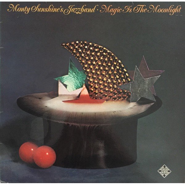 Monty Sunshine's Jazzband* - Magic Is The Moonlight (LP, Album)