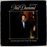 Neil Diamond - I'm Glad You're Here With Me Tonight (LP, Album)