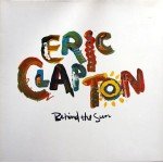 Eric Clapton - Behind The Sun (LP, Album, Gat)