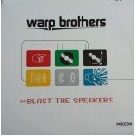 Warp Brothers - Blast The Speakers (12