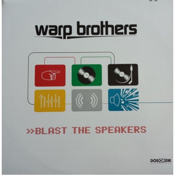 Warp Brothers - Blast The Speakers (12