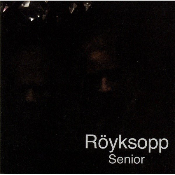 RÃ¶yksopp - Senior (CD, Album)