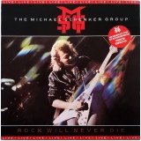 The Michael Schenker Group - Rock Will Never Die (LP, Album)