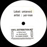 Yer-Man* - Dirty Lover / Good Grief! (12