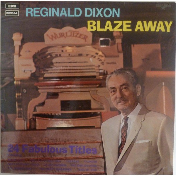 Reginald Dixon - Blaze Away (LP, Comp)