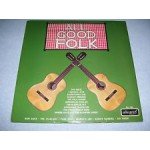 Various - All Good Folk (LP, Comp)