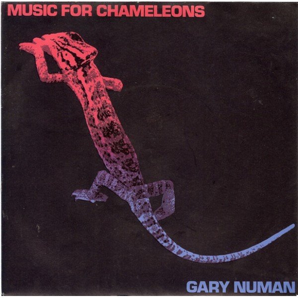 Gary Numan - Music For Chameleons (7