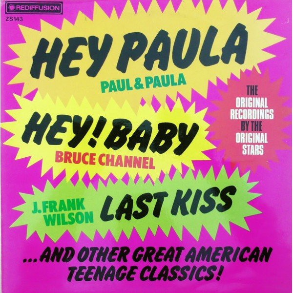 Various - Hey Paula, Hey Baby & Other Teenage Classics (LP, Comp)