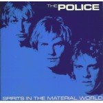 The Police - Spirits In The Material World (7