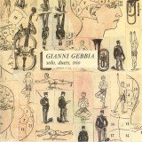 Gianni Gebbia - Solo, Duets, Trio (CD, Album)