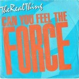 The Real Thing - Can You Feel The Force? ('86 Mix) (7