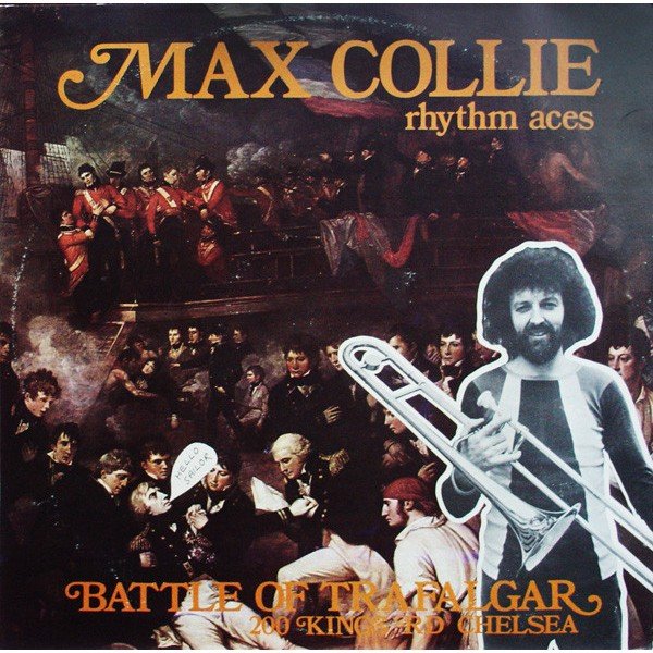 Max Collie Rhythm Aces - Battle Of Trafalgar (2xLP, Gat)