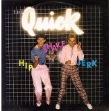 The Quick - Hip, Shake, Jerk (7