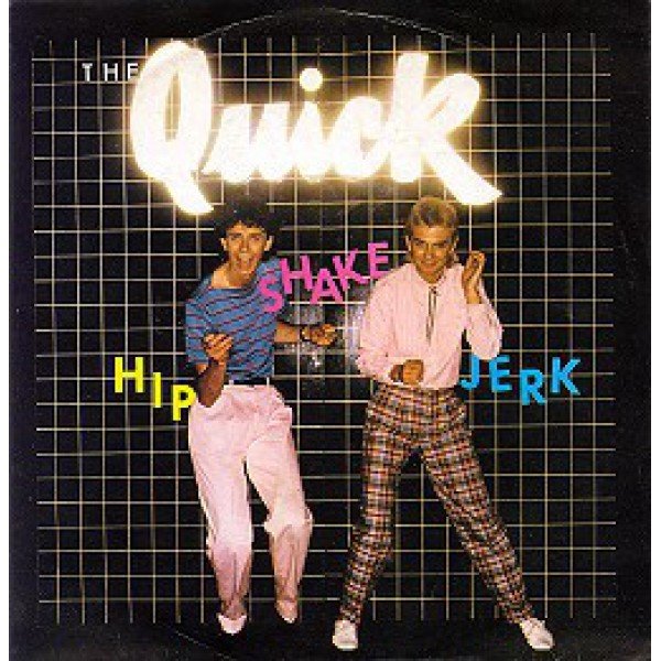 The Quick - Hip, Shake, Jerk (7